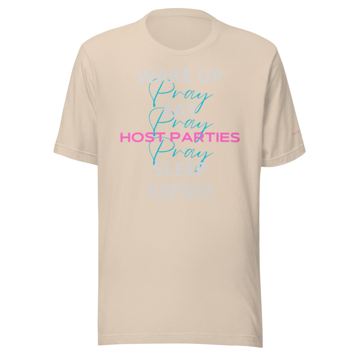 Host Parties + Pray All Day Sleeve Logo Tee